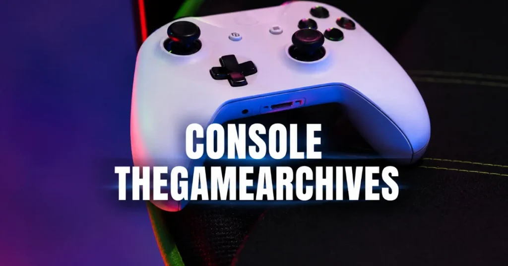 thegamearchives console